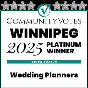 CommunityVotes Winnipeg 2025 Platinum Winner – Wedding Planners Platinum Winner for Wedding Planners in Winnipeg – CommunityVotes 2025